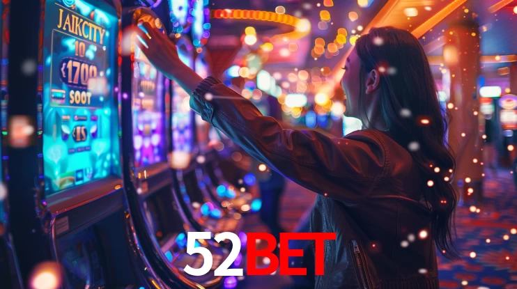 Sinta a adrenalina dos jogos de cassino com 52bet